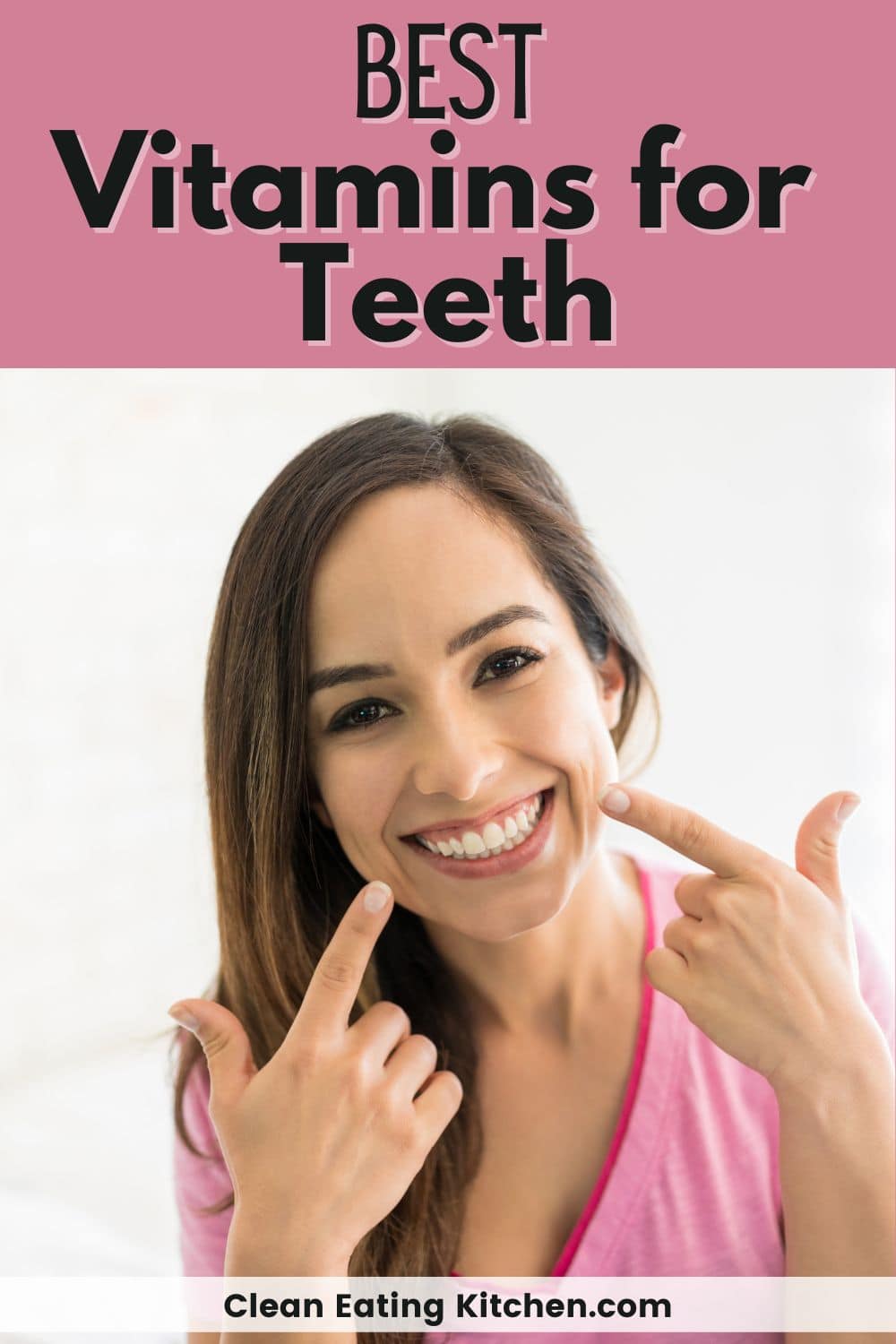 Best Vitamins For Teeth And Gums Clean Eating Kitchen