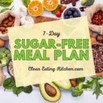 30 Day Sugar Free Challenge - Clean Eating Kitchen