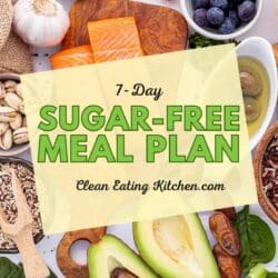 Free 7-Day Sugar-Free Diet Meal Plan (No Sugar Recipes)